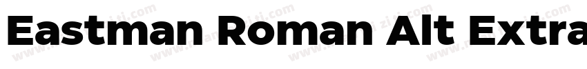 Eastman Roman Alt Extrabold字体转换